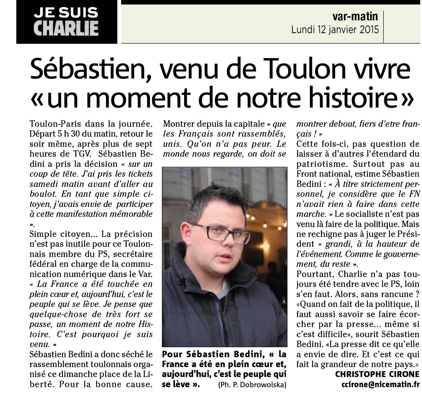 Sébastien, venu de Toulon vivre « un moment de notre histoire »